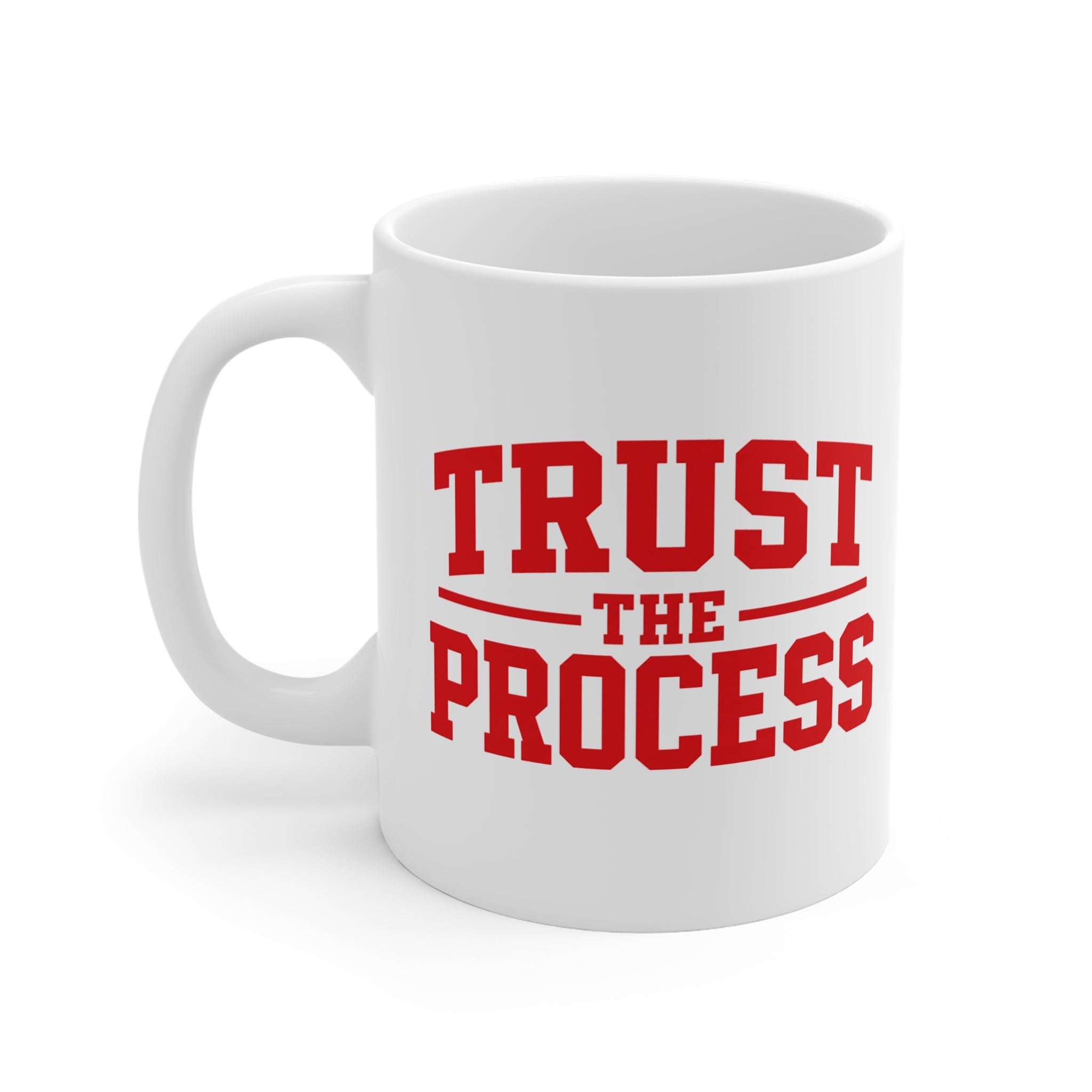 Trust The Process Mug